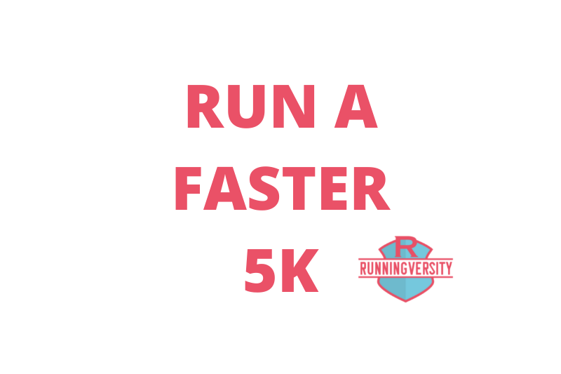 5k Training: A guide to running a faster 5k