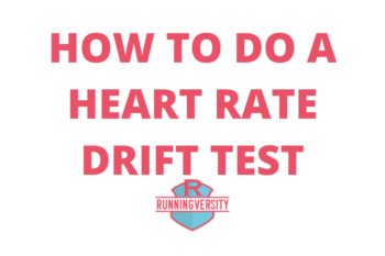 How to do a Heart Rate Drift Test