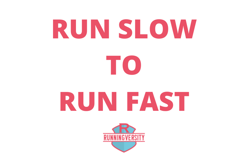Run Slow to Run Fast