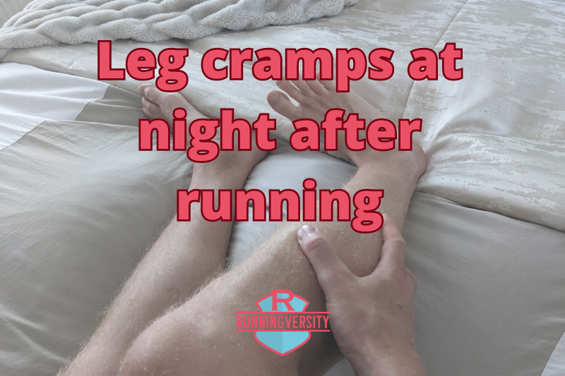 Leg cramps at night after running
